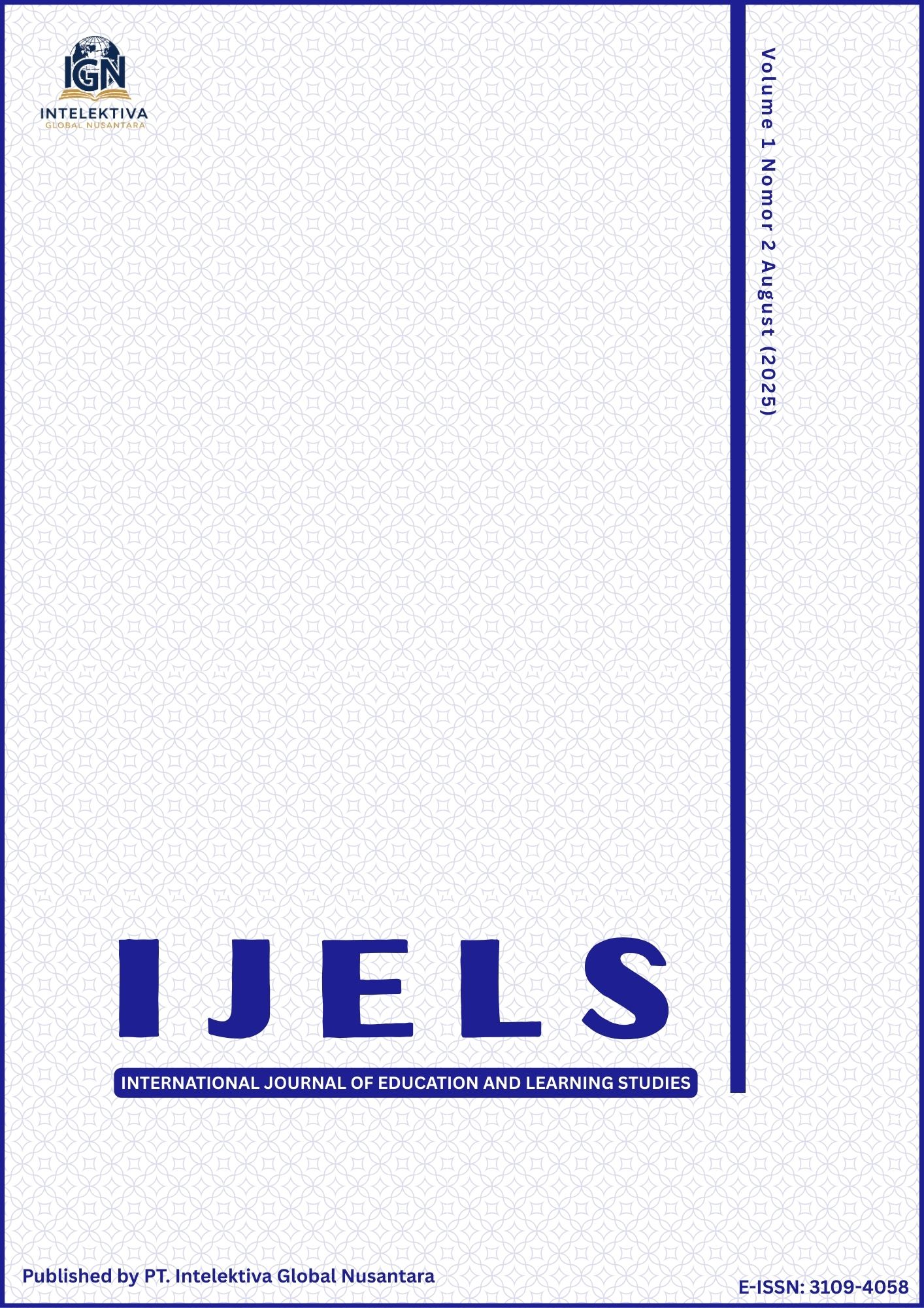 View Vol. 1 No. 2 (2025): International Journal of Education and Learning Studies (IJELS)