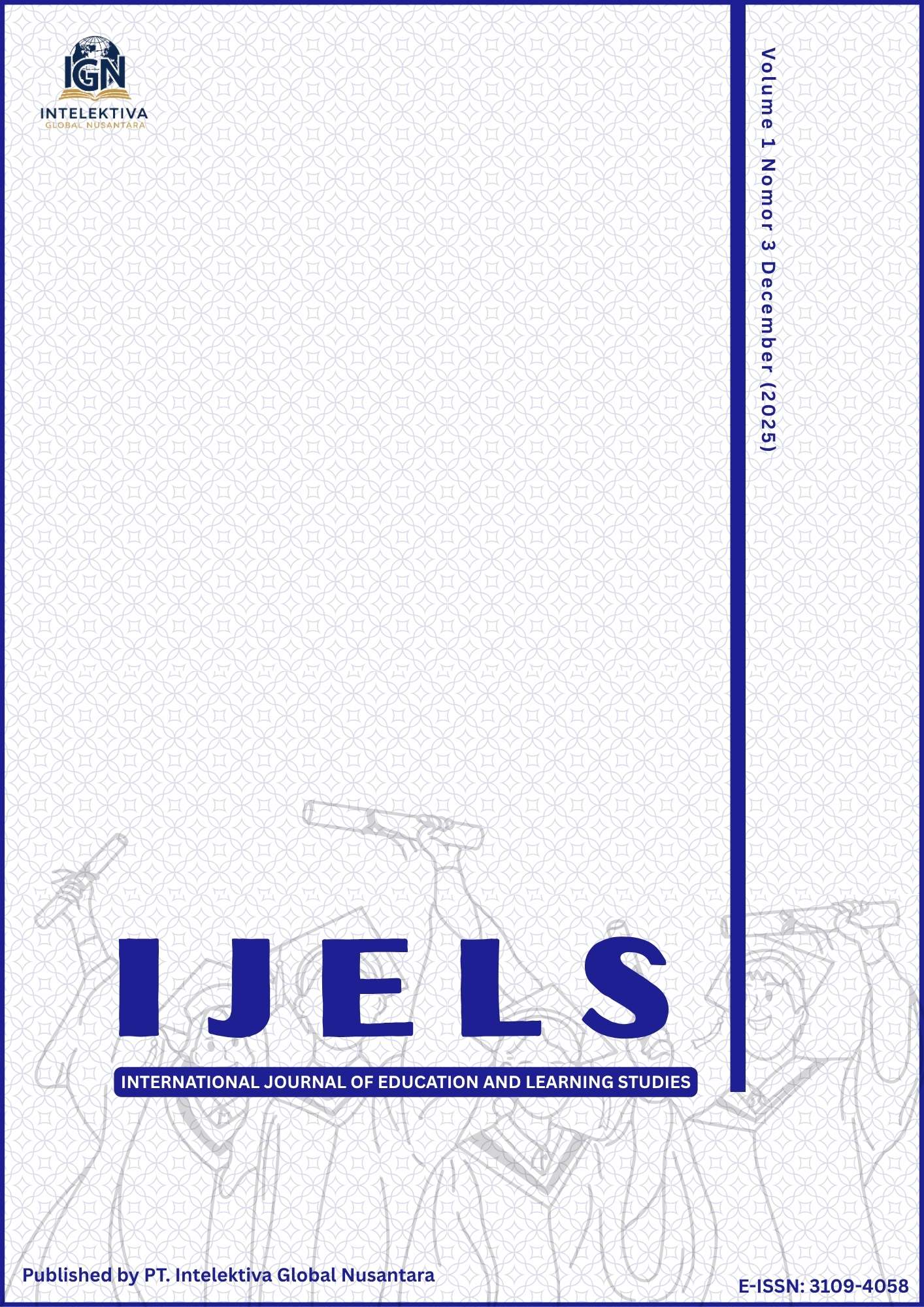 					View Vol. 1 No. 3 (2025): International Journal of Education and Learning Studies (IJELS)
				